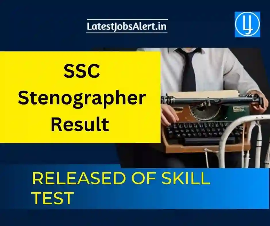 SSC Stenographer Result Released of Skill Test