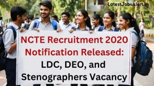 NCTE Recruitment 2020 Notification Released