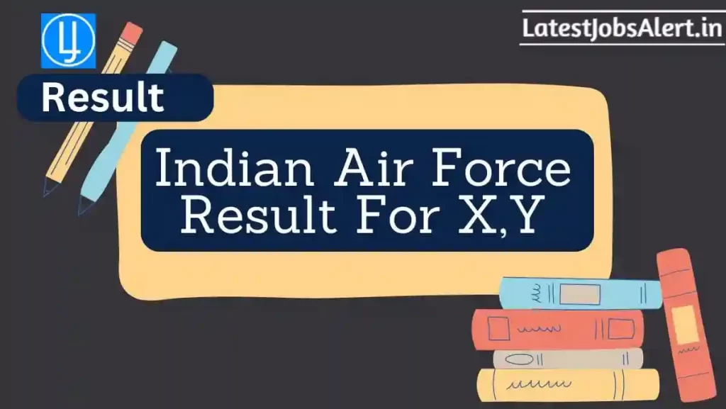 Air Force X, Y Group Exam Result