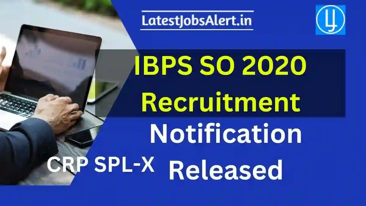 IBPS SO 2020 Recruitment