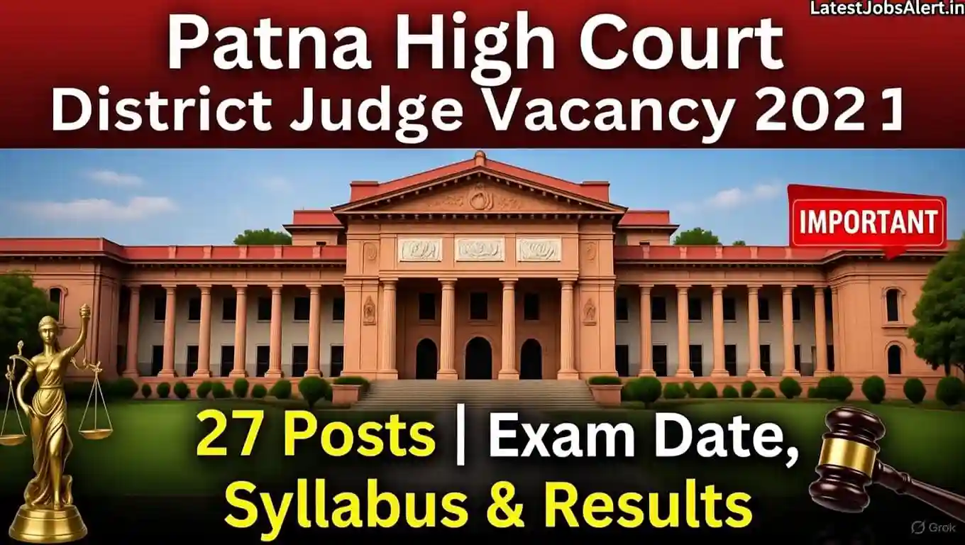 Patna High Court Vacancy Exam 2021
