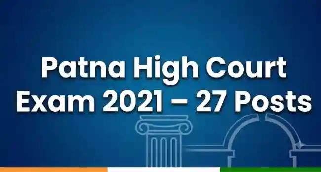 Patna High Court Vacancy Exam