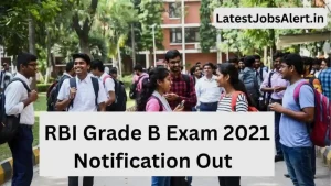 RBI Grade B Exam 2021 Notification Out