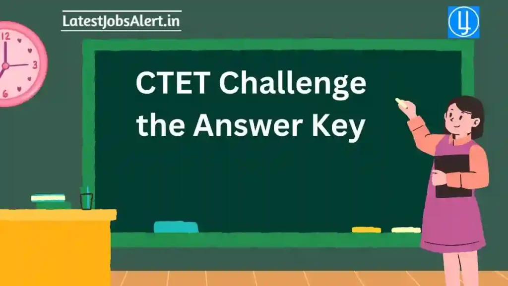 CTET Challenging the Answer Key