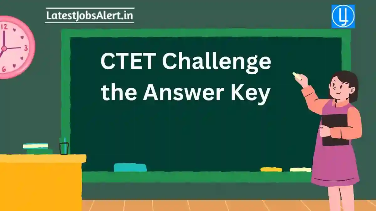CTET Challenging the Answer Key