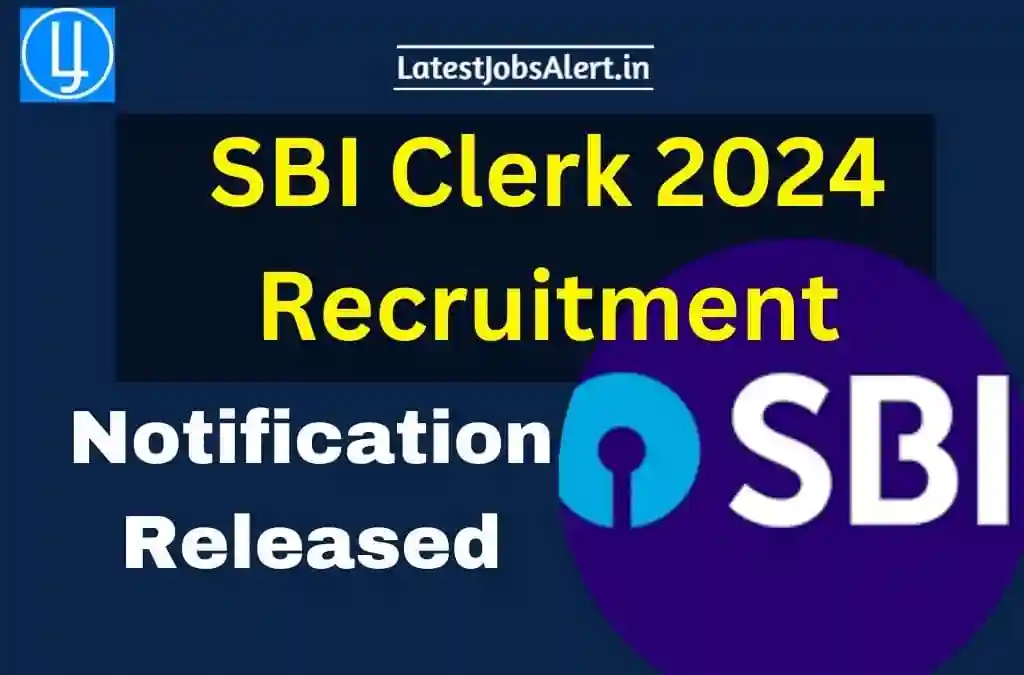 SBI Clerk 2024 Recruitment Notification