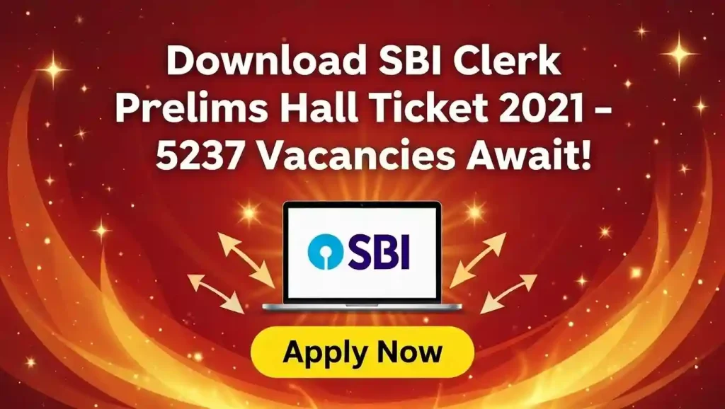 SBI Clerk Admit Card 2021