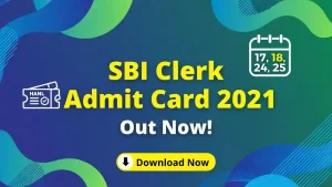 SBI Clerk Admit Card Released