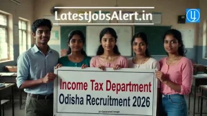 Income Tax Department Odisha Recruitment 2026 Apply for Young Professional Position