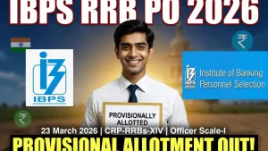 IBPS RRB PO 2026 Provisional Allotment