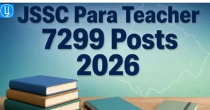 JSSC JTAACCE Para Teacher Recruitment 2026 – Online Application for 7299 Posts